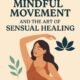 Art of Sensual Healing